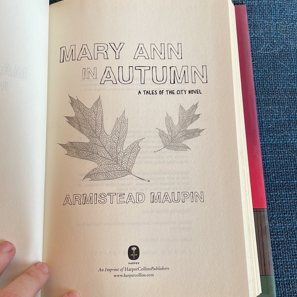 Armistead Maupin - Mary Ann in Autumn. A Tales of the City Novel. First Edition - Picture 5 of 9